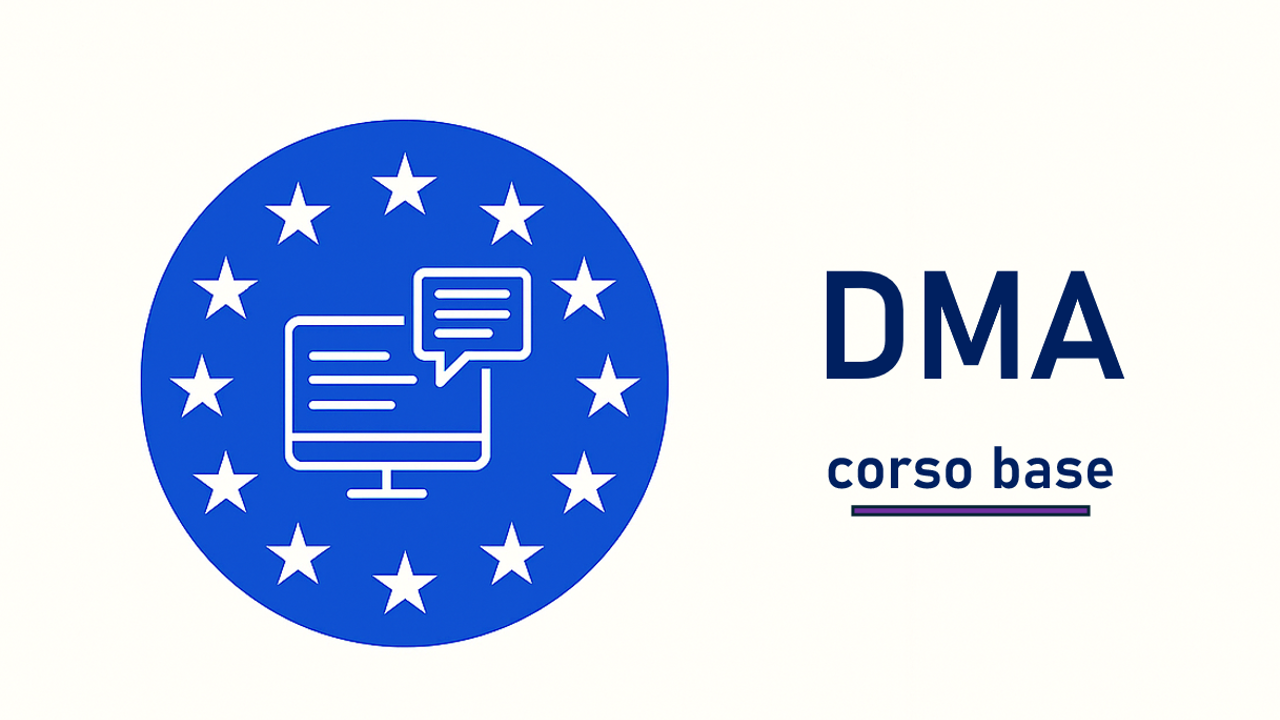 Digital Markets Act - corso base